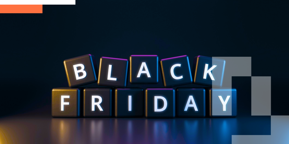 Black Friday: a época mais esperada para alguns consumidores